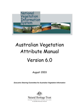 Australian Vegetation Attribute Manual Version 6.0