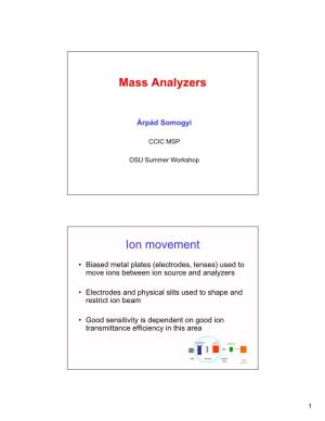 Mass Analyzers Ion Movement