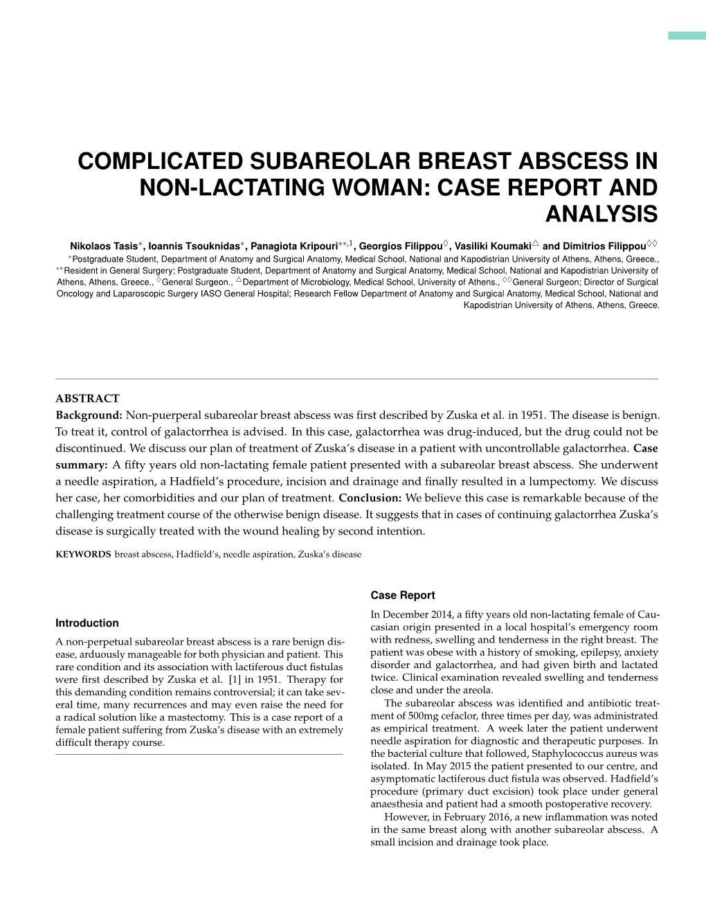 Complicated Subareolar Breast Abscess in Non-Lactating Woman: Case Report and Analysis