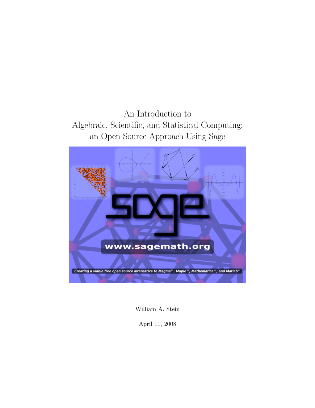 An Open Source Approach Using Sage