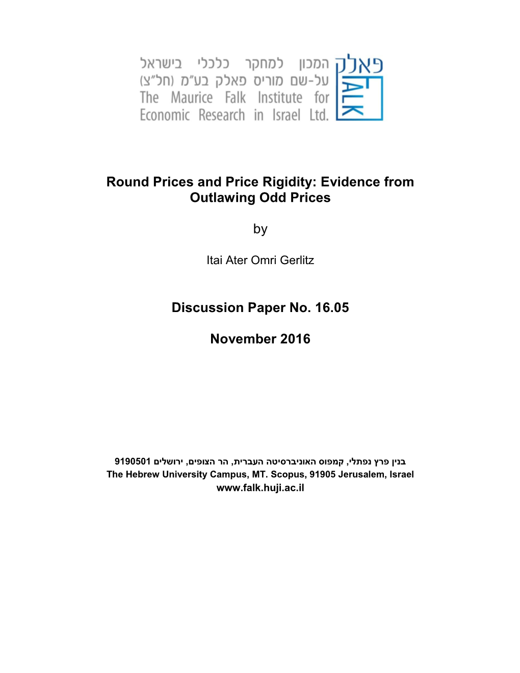 Round Prices and Price Rigidity: Evidence from Outlawing Odd Prices