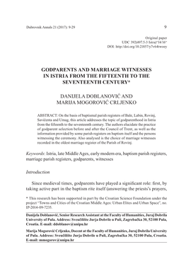 Godparents and Marriage Witnesses in Istria from the Fifteenth to the Seventeenth Century* Danijela Doblanović and Marija Mogor
