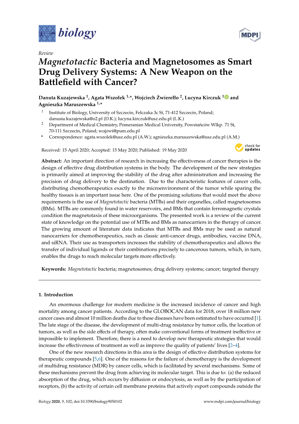 Magnetotactic Bacteria and Magnetosomes As Smart Drug Delivery Systems: a New Weapon on the Battleﬁeld with Cancer?