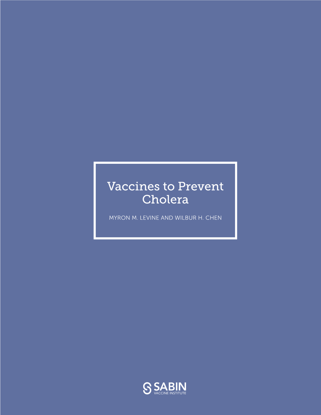 Vaccines to Prevent Cholera