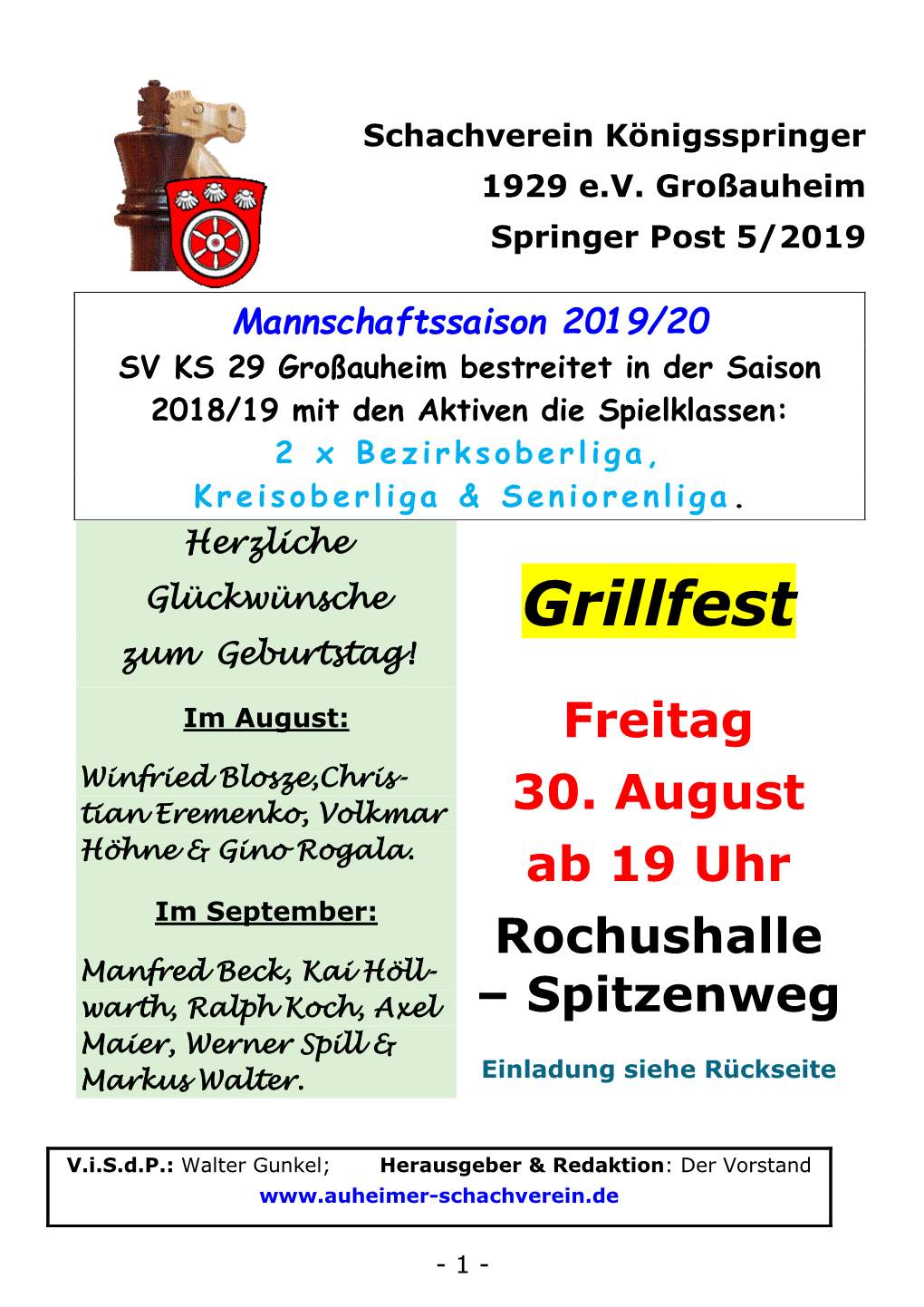 Grillfest Zum Geburtstag! Im August: Freitag Winfried Blosze,Chris- Tian Eremenko, Volkmar 30
