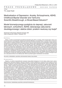 Medicalization of Depression, Anxiety, Schizophrenia, ADHD, Childhood Bipolar Disorder and Tantrums: Scientific Breakthrough, Or Broad-Based Delusion?