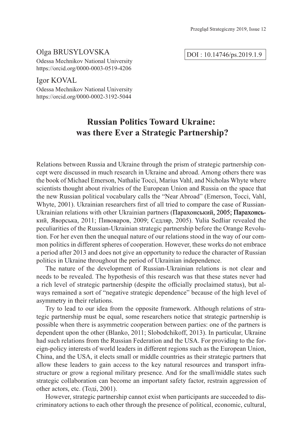 Russian Politics Toward Ukraine: Was There Ever a Strategic Partnership?