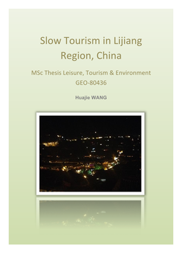 Slow%Tourism%In%Lijiang% Region,%China%