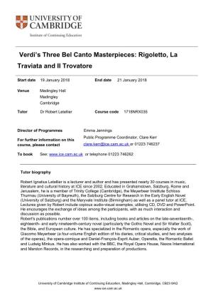 Verdi's Three Bel Canto Masterpieces: Rigoletto, La Traviata and Il Trovatore