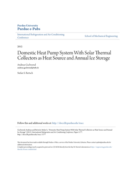 Domestic Heat Pump System with Solar Thermal Collectors As Heat Source and Annual Ice Storage Andreas Gschwend Andreas.Gschwend@Ntb.Ch