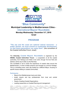 "Blue Community" Municipal Leadership in Mediterranean Cities - International Mayors' Roundtable Monday-Wednesday: December 5-7, 2016 Israel