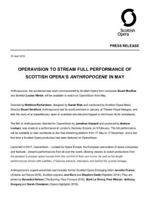 Operavision to Stream Full Performance of Scottish Opera’S Anthropocene in May