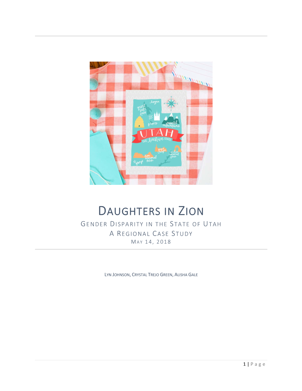 Daughters in Zion Gender Disparity in the State of Utah a Regional Case Study M Ay 14, 2018
