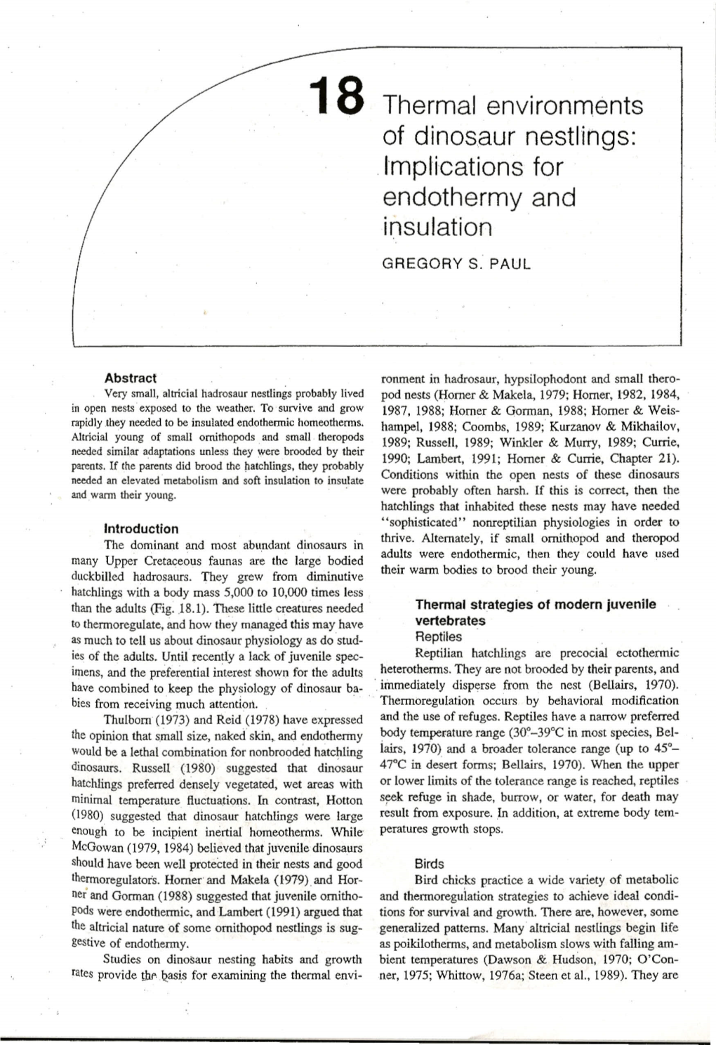 Thermal Environments of Dinosaur Nestlings: Irnplications for Endothermy and Insulation