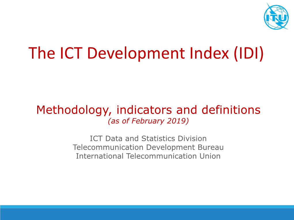 The ICT Development Index (IDI)