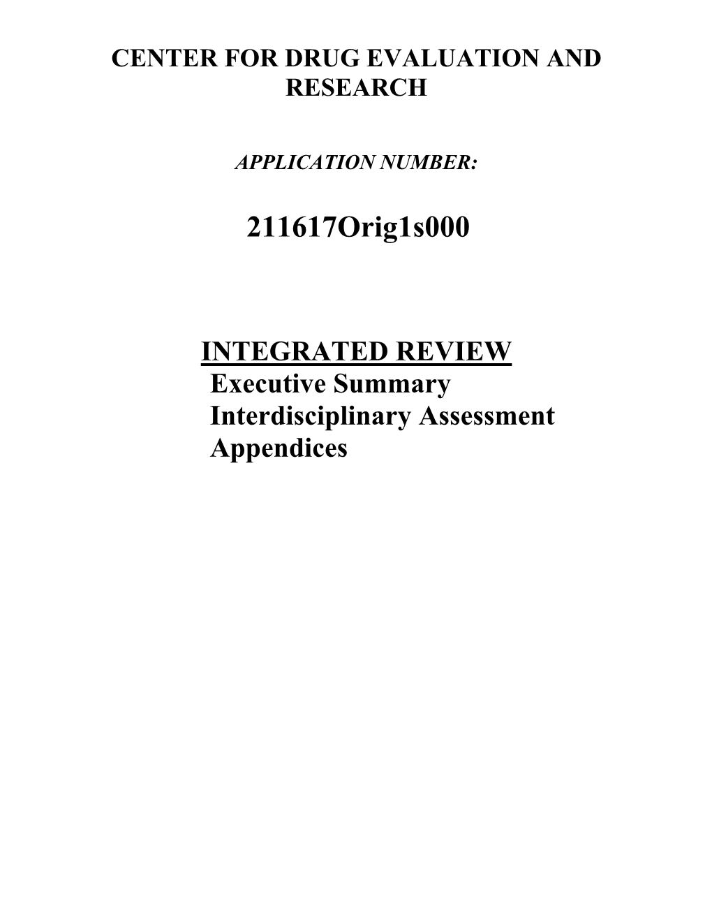 INTEGRATED REVIEW Executive Summary Interdisciplinary Assessment Appendices NDA211617 Nexlizet I Bempedoic Acid and Ezetimibe