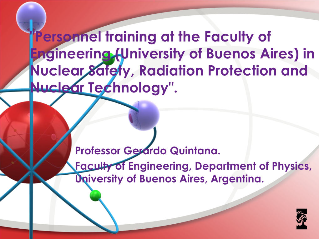 Nuclear Safety, Radiation Protection and Nuclear Technology"