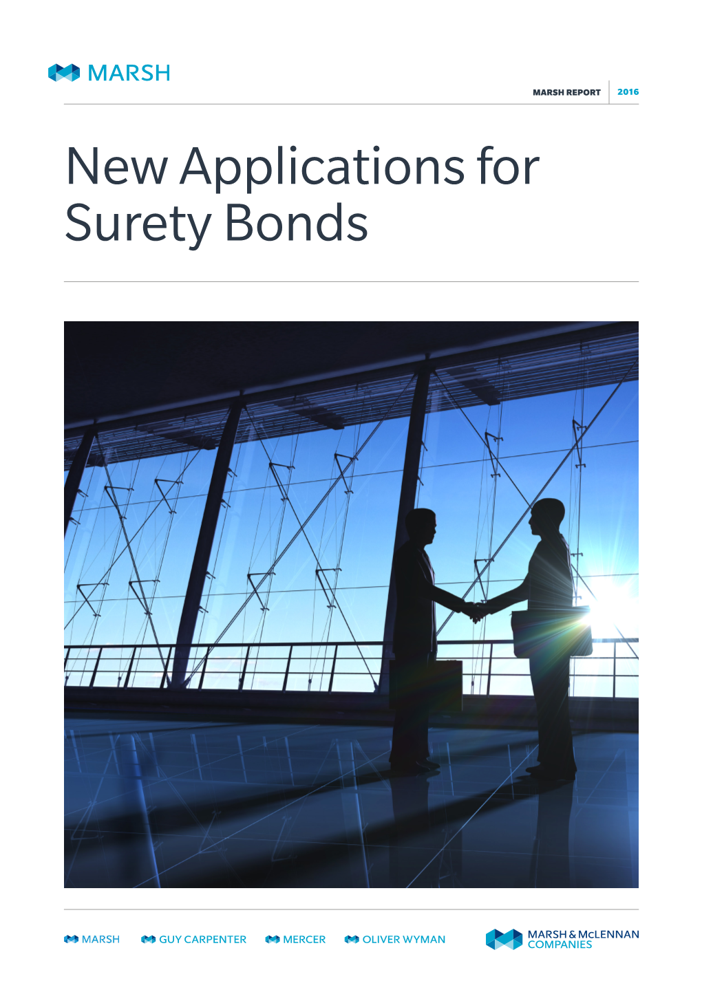 New Applications for Surety Bonds MARSH REPORT 2016