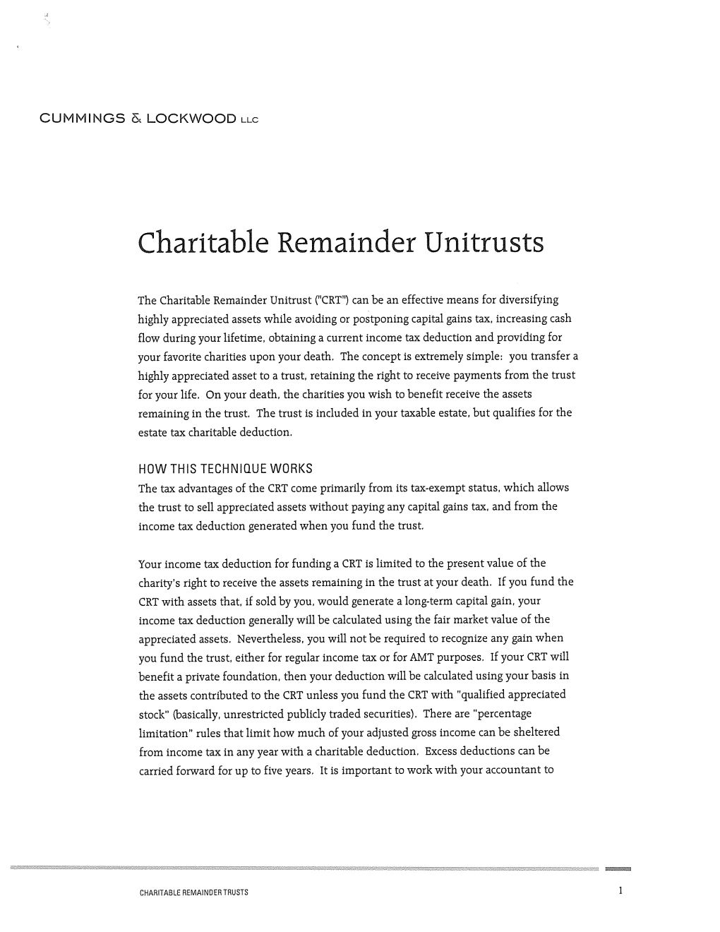 The Charitable Remainder Unitrust 'CRT') Can Be an Effective Means For