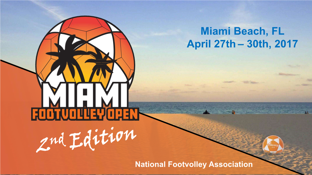 Miami Beach, FL April 27Th – 30Th, 2017