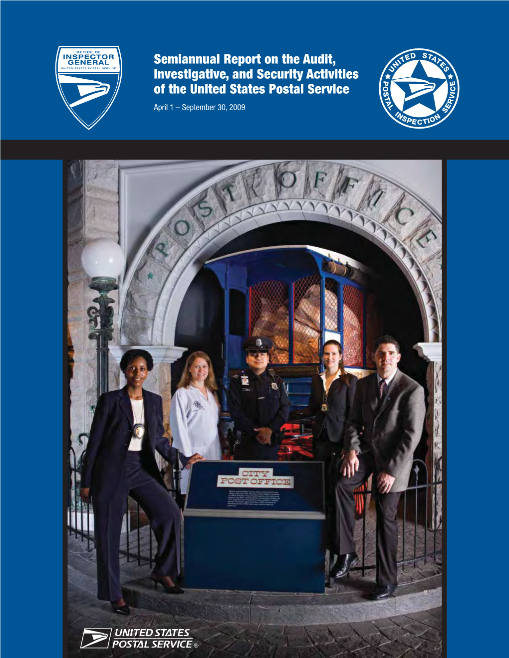 Postal Inspection Service Provide Statistics and Activities for the 6-Month Period of April 1 Through September 30, 2009
