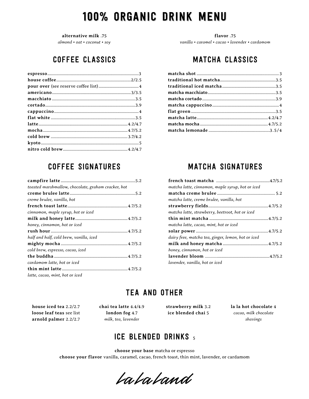 100% Organic DRINK MENU