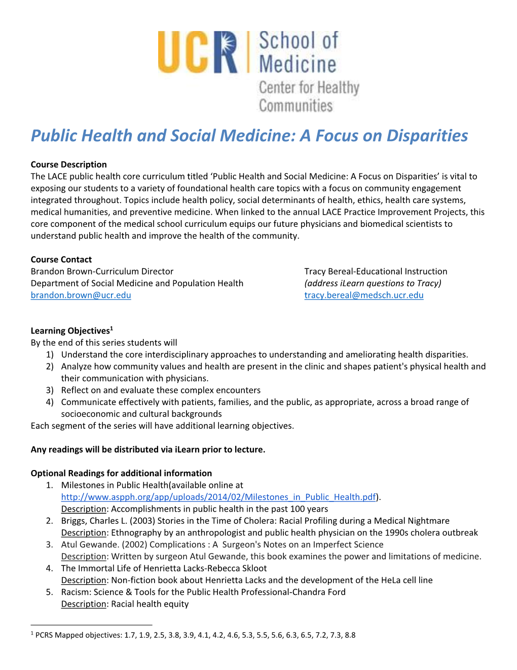 Public Health and Social Medicine: a Focus on Disparities