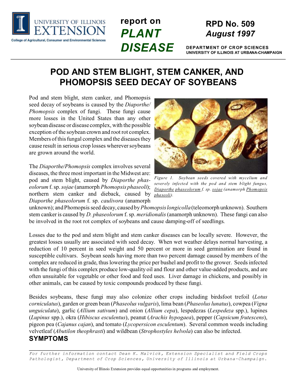 Pod and Stem Blight, Stem Canker, and Phomopsis Seed Decay of Soybeans