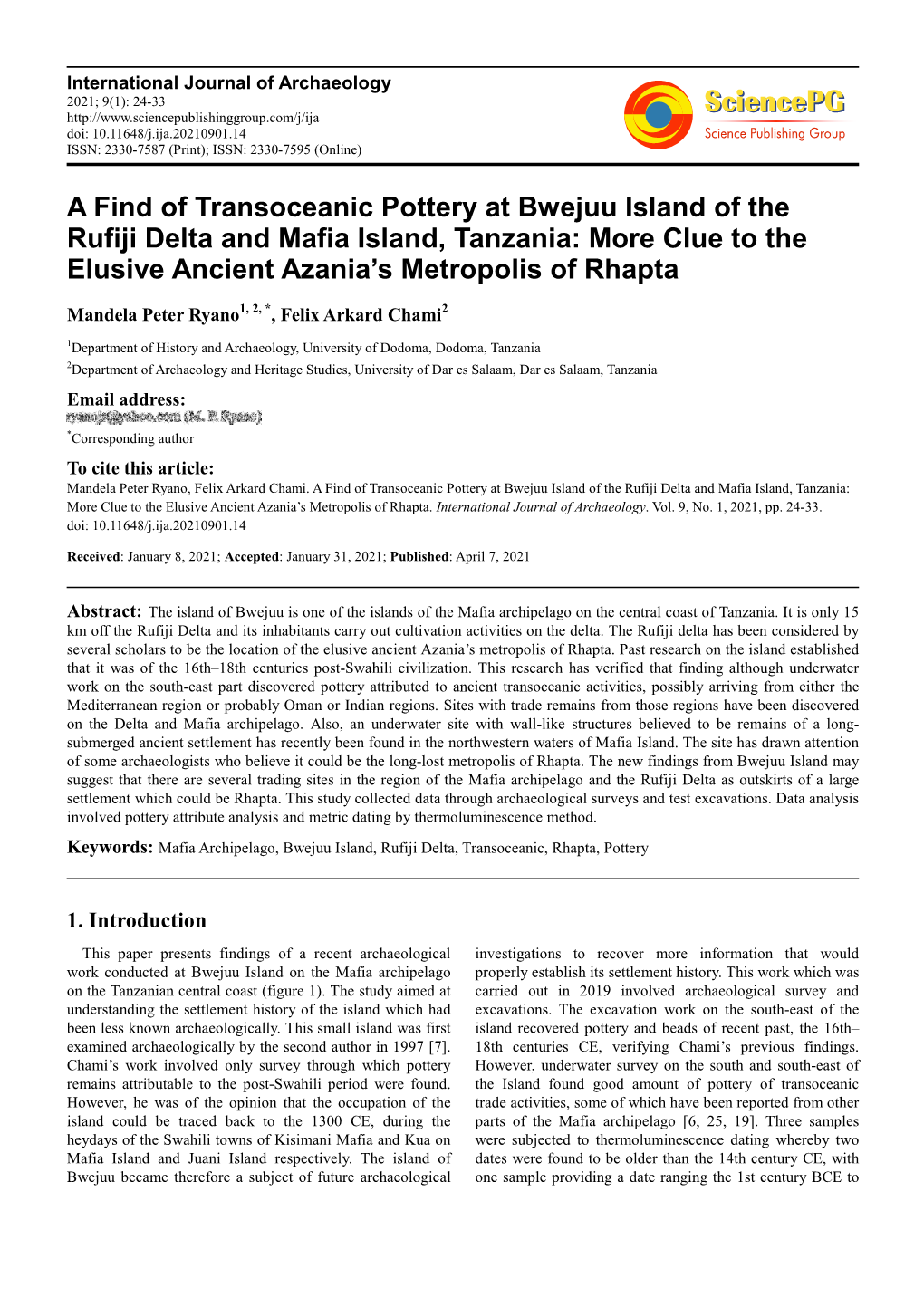 A Find of Transoceanic Pottery at Bwejuu Island of the Rufiji Delta and Mafia Island, Tanzania: More Clue to the Elusive Ancient Azania’S Metropolis of Rhapta