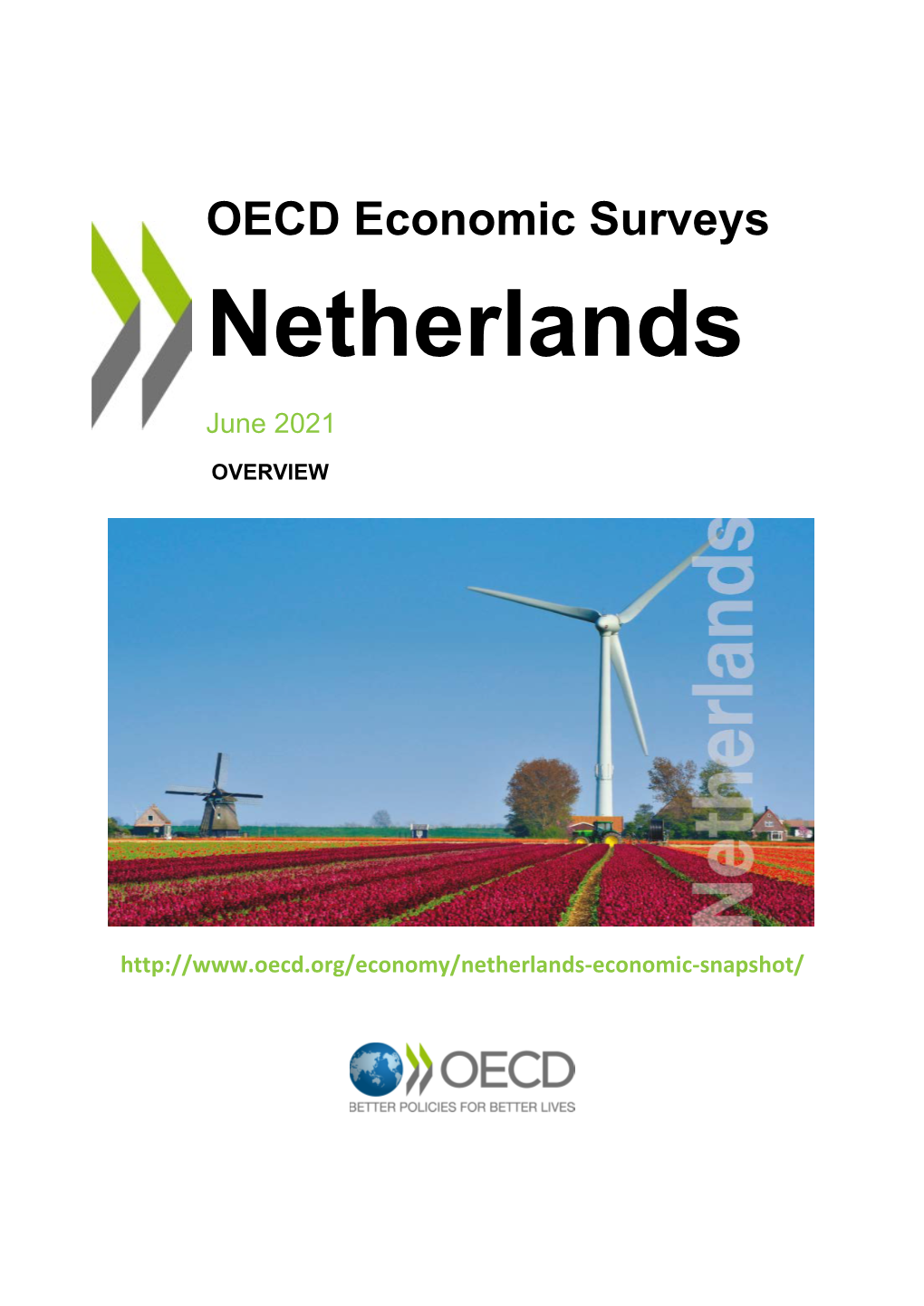 Oecd Economic Surveys: Netherlands 2021 © Oecd 2021  9