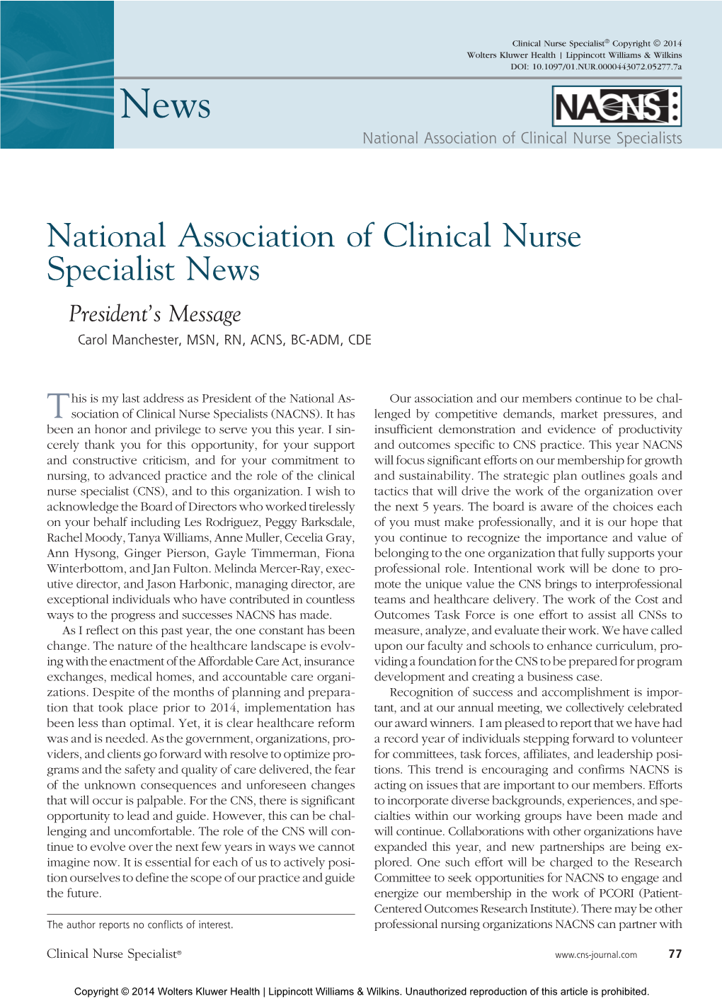 National Association of Clinical Nurse Specialist News President’S Message Carol Manchester, MSN, RN, ACNS, BC-ADM, CDE