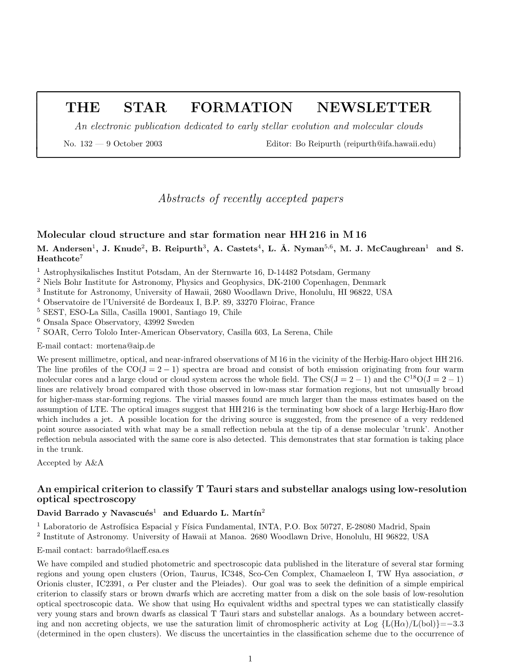 THE STAR FORMATION NEWSLETTER an Electronic Publication Dedicated to Early Stellar Evolution and Molecular Clouds