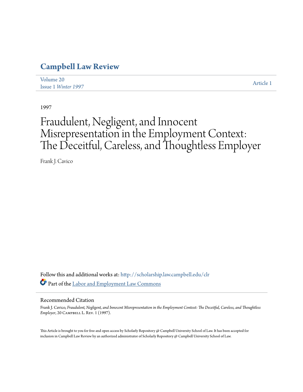 Fraudulent, Negligent, and Innocent Misrepresentation in the Employment Context: the Eceitfd Ul, Careless, and Thoughtless Employer Frank J