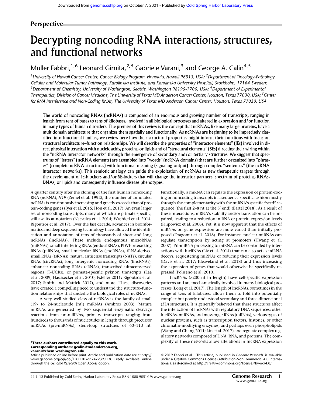 Decrypting Noncoding RNA Interactions, Structures, and Functional Networks