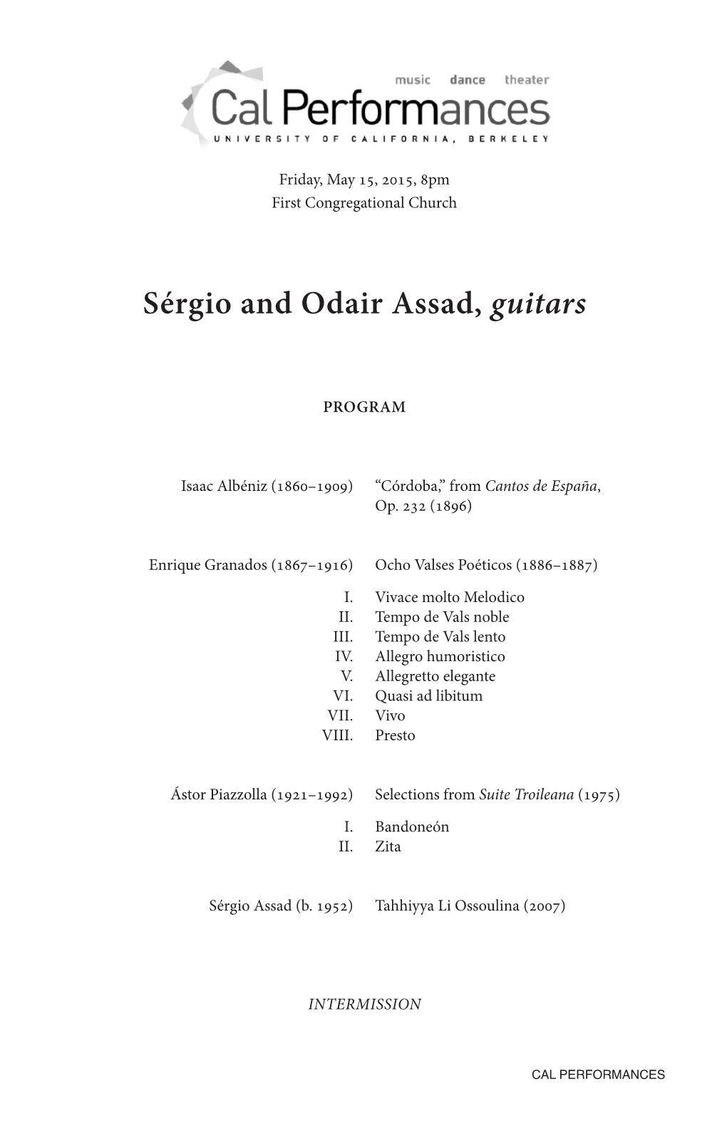 Sérgio and Odair Assad, Guitars