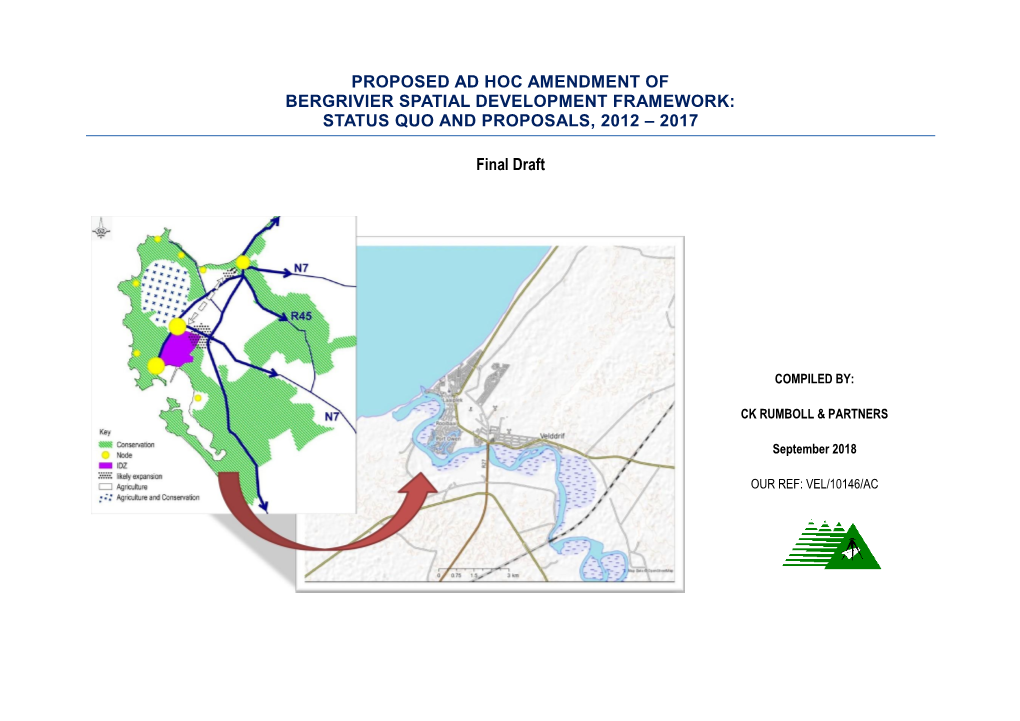 Proposed Ad Hoc Amendment of Bergrivier Spatial Development Framework: Status Quo and Proposals, 2012 – 2017