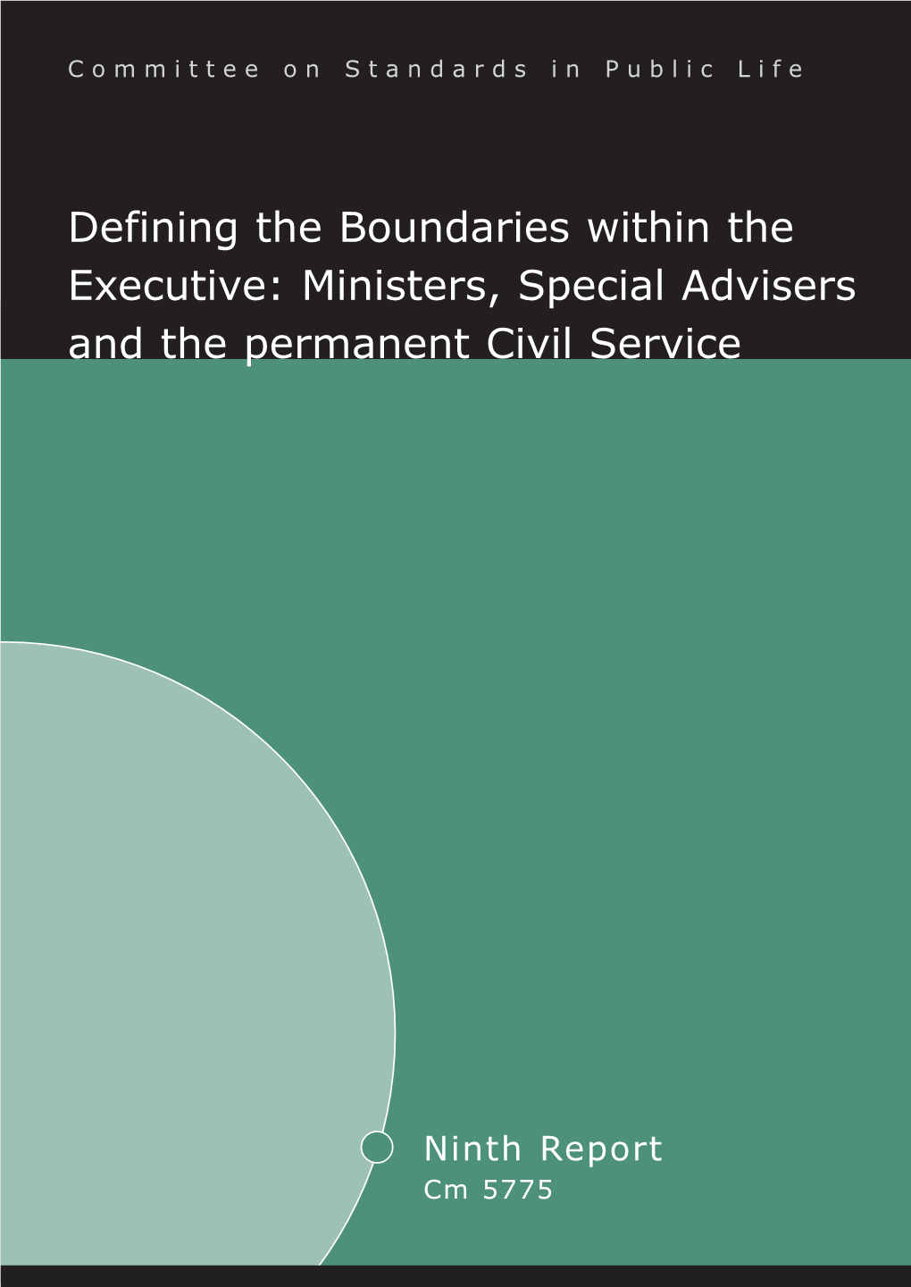 Ministers, Special Advisers and the Permanent Civil Service