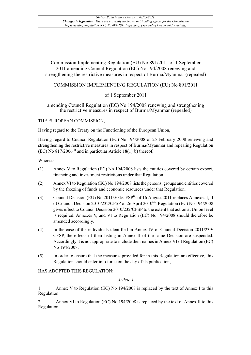 Commission Implementing Regulation (EU) No 891/2011 of 1 September 2011 Amending Council Regulation