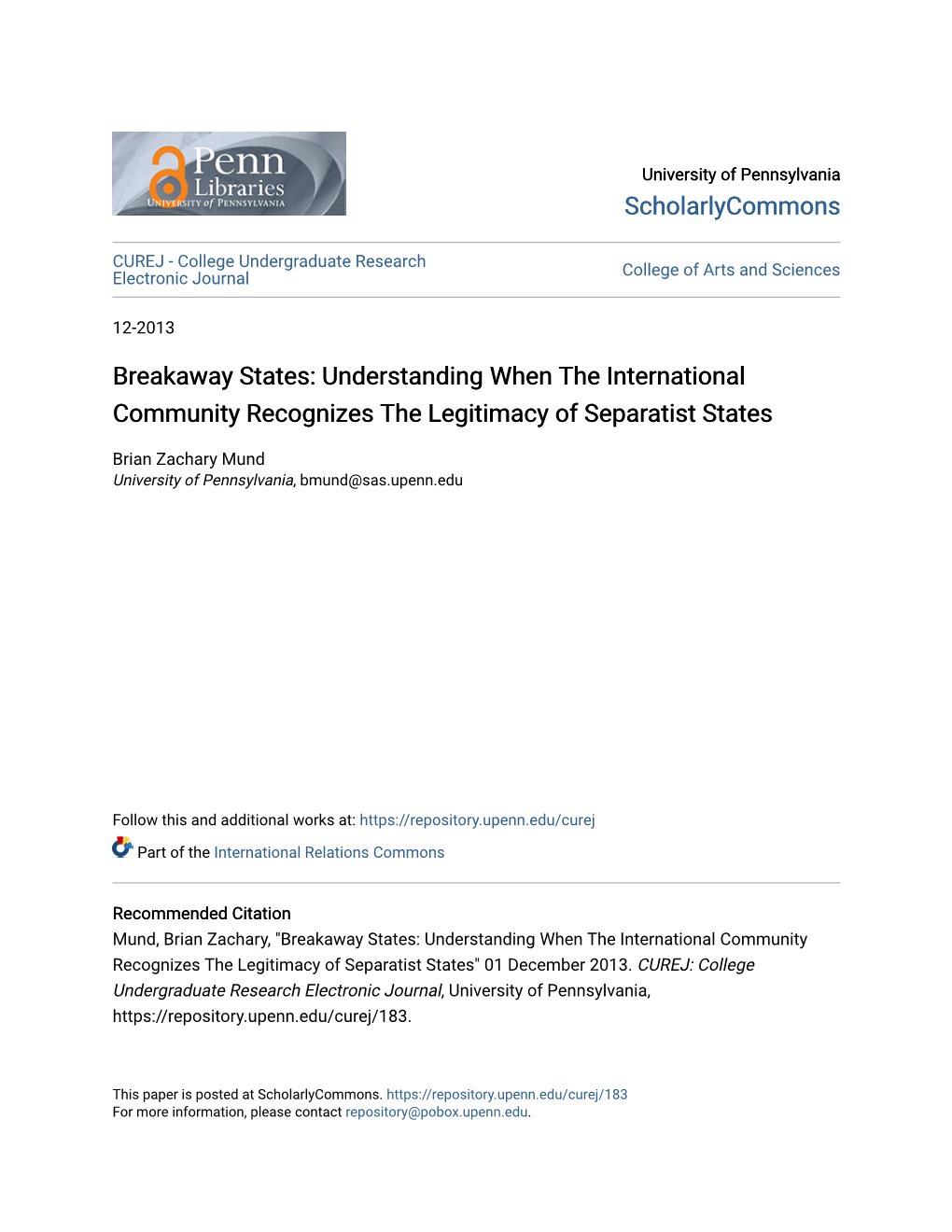 Breakaway States: Understanding When the International Community Recognizes the Legitimacy of Separatist States