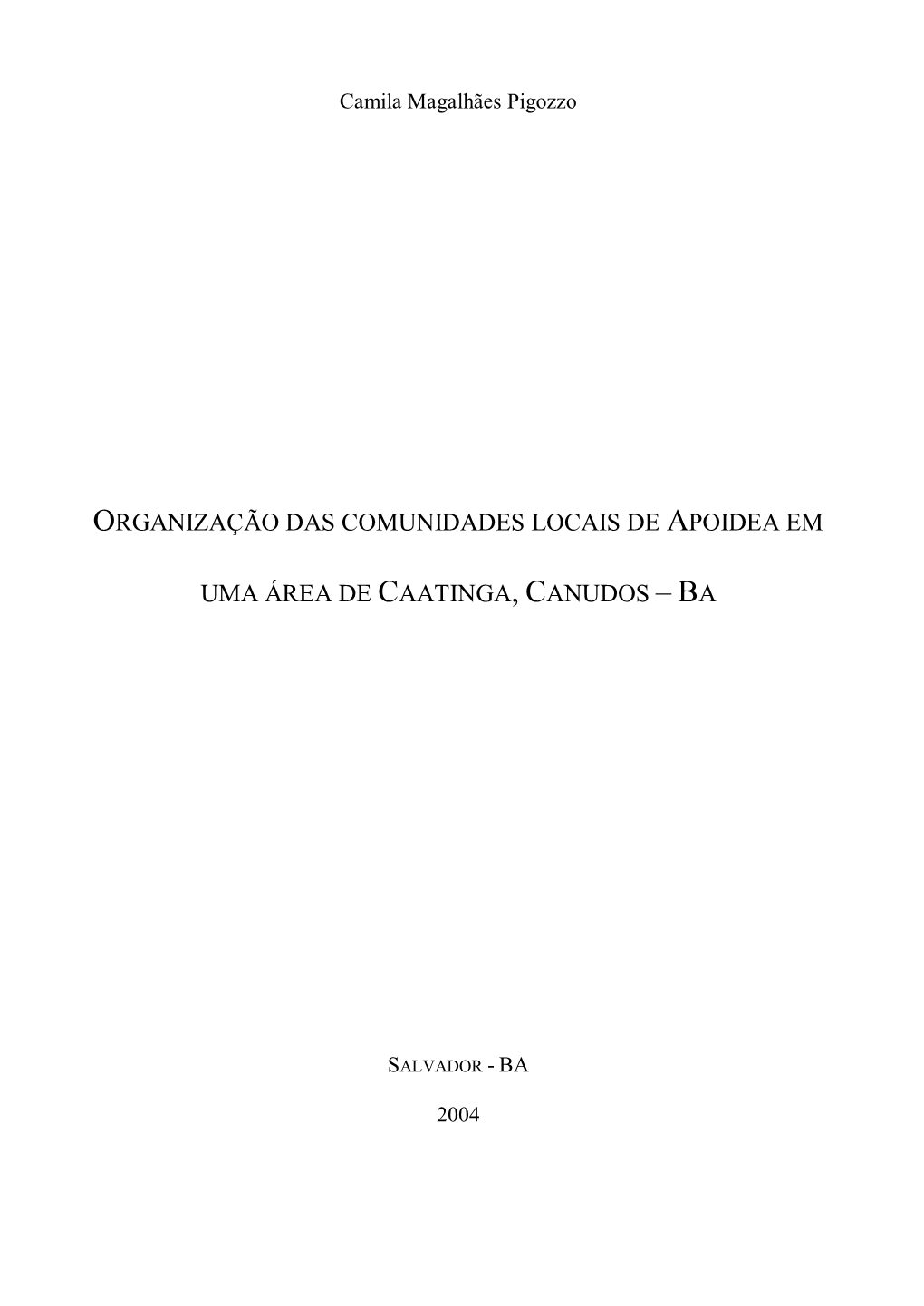 Organização Das Comunidades Locais De Apoidea Em