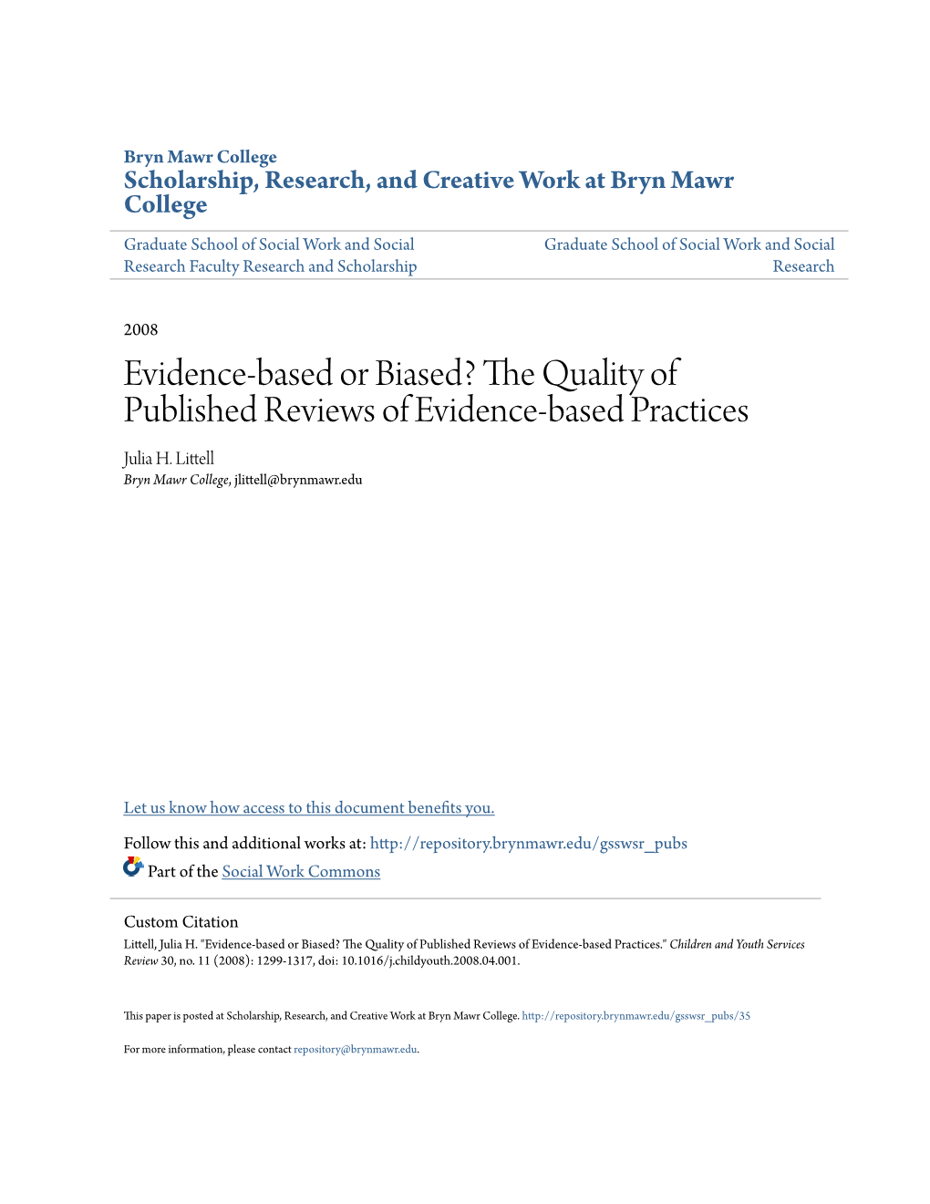 Evidence-Based Or Biased? the Quality of Published Reviews of Evidence-Based Practices Julia H