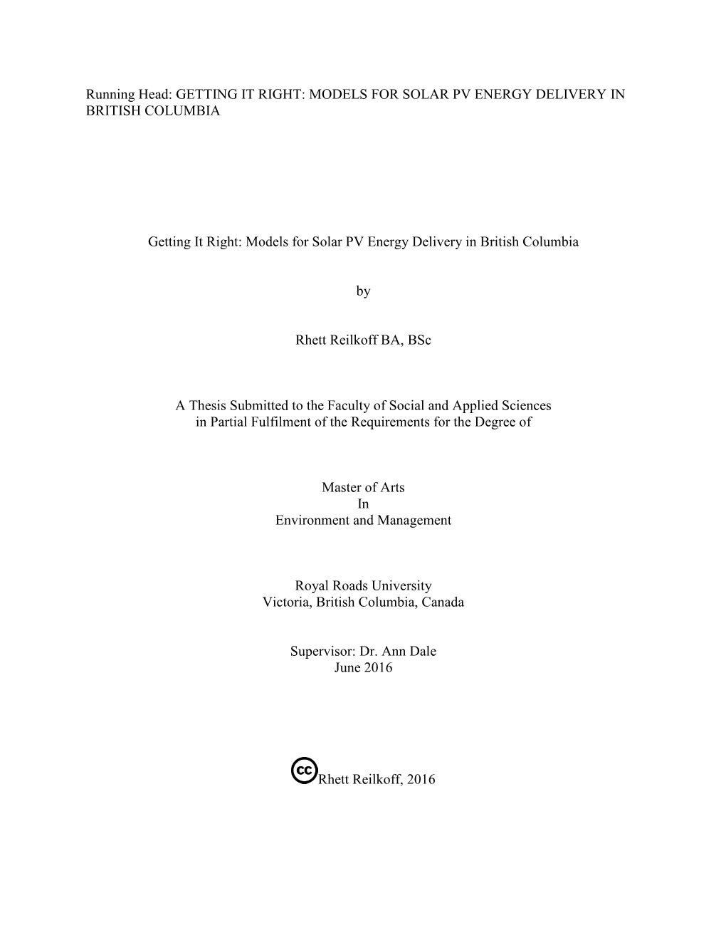 Getting It Right: Models for Solar Pv Energy Delivery in British Columbia