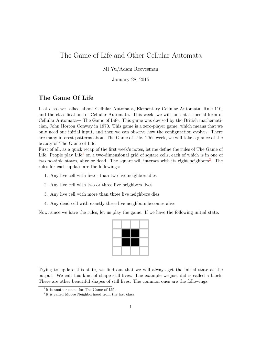 The Game of Life and Other Cellular Automata
