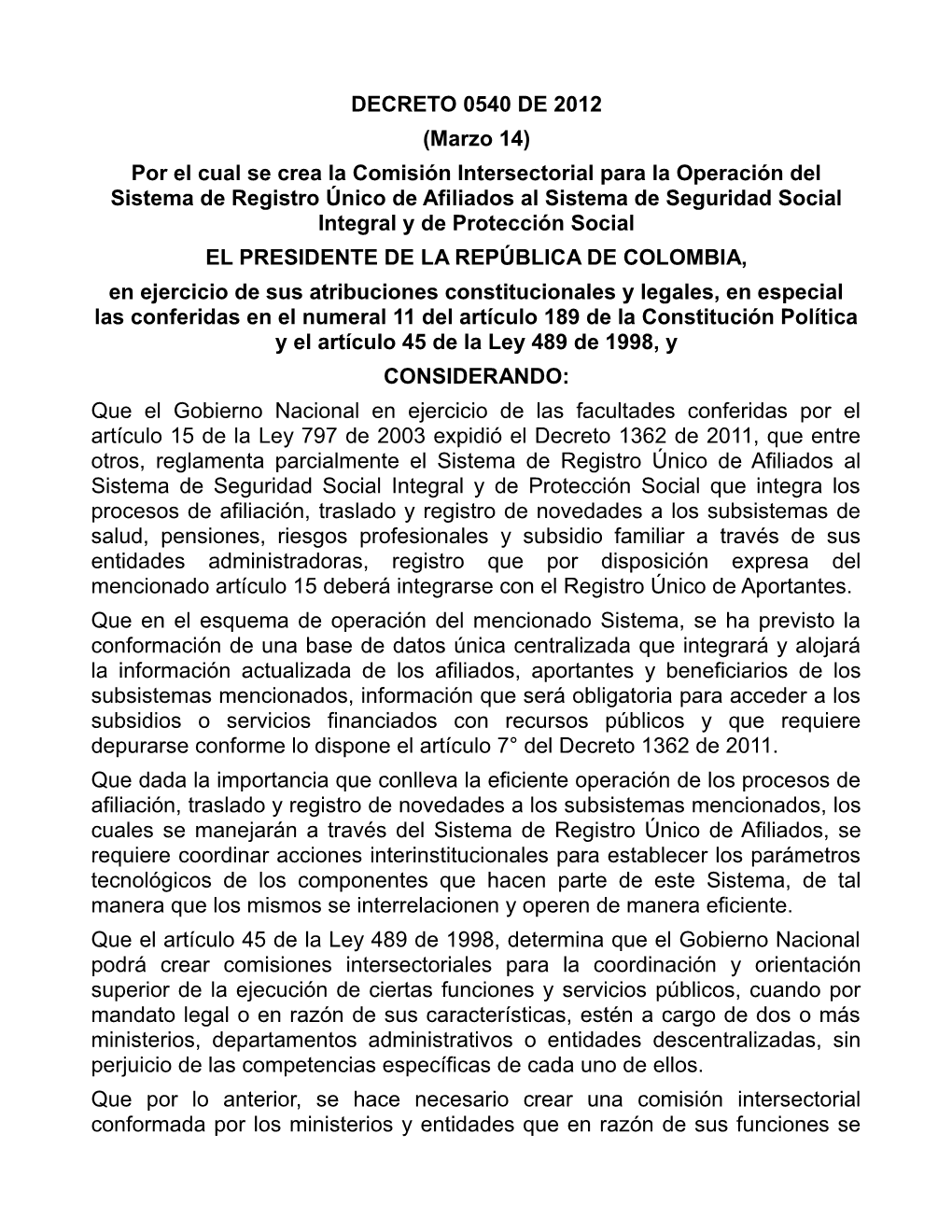 DECRETO 0540 DE 2012 (Marzo 14) Por El Cual Se Crea La Comisión