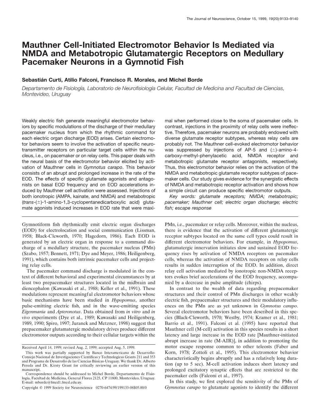 Mauthner Cell-Initiated Electromotor Behavior Is Mediated Via NMDA and Metabotropic Glutamatergic Receptors on Medullary Pacemaker Neurons in a Gymnotid Fish