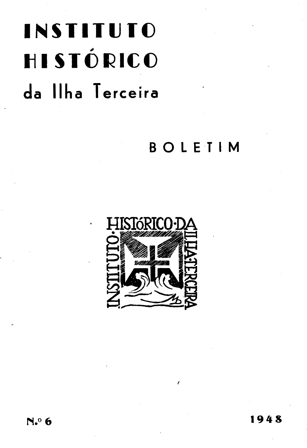 INSTITUTO Hl STCRICO Da Llh a Terceira BOLETIM Histórico-DA