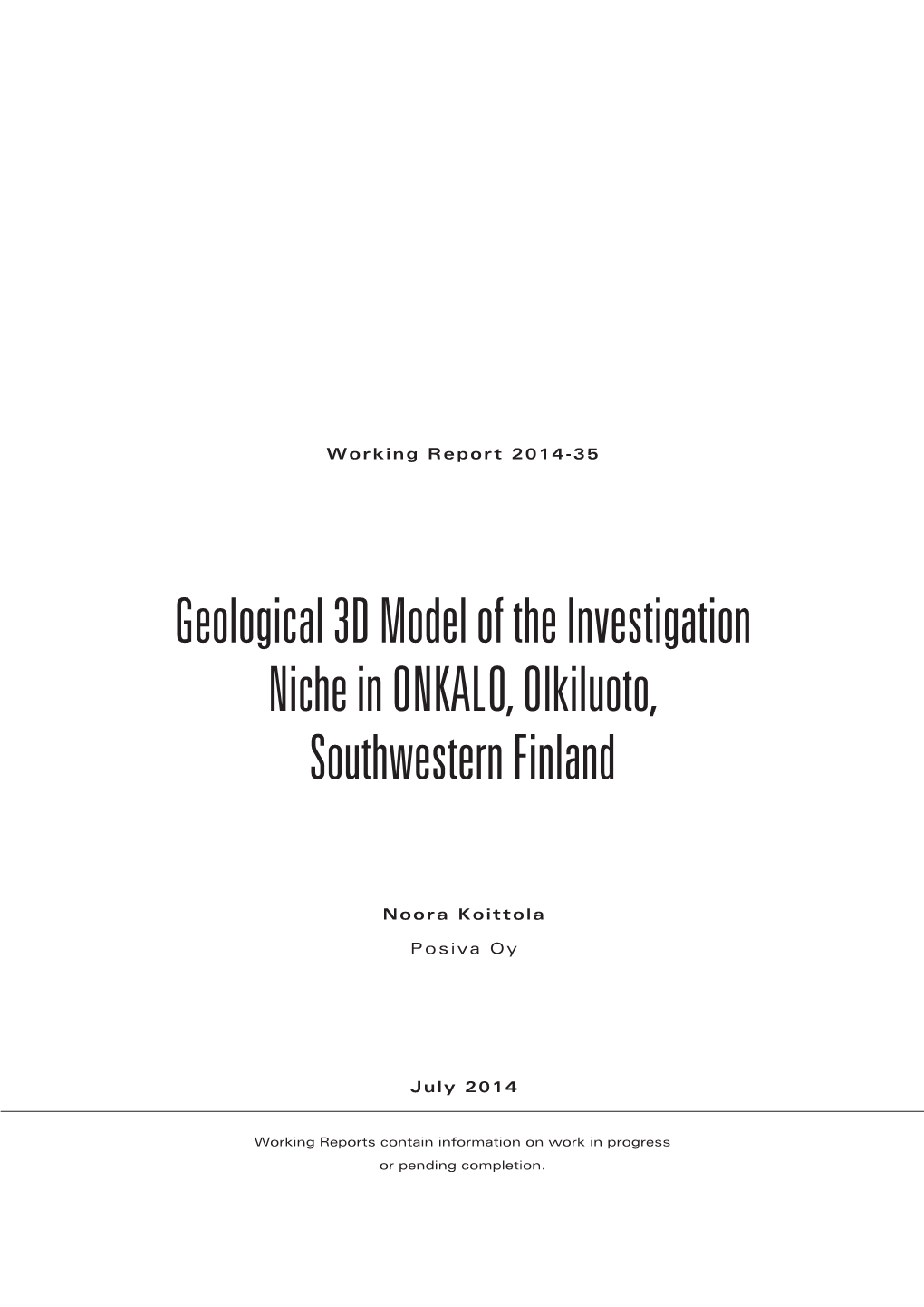 Geological 3D Model of the Investigation Niche in ONKALO, Olkiluoto, Southwestern Finland