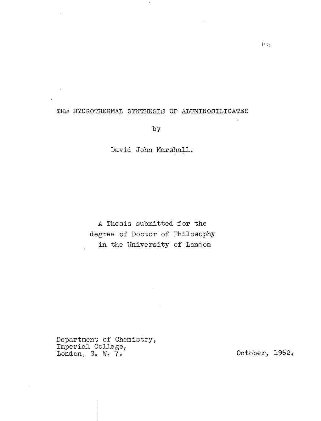 THE HYDROTHERMAL SYNTHESIS of ALUMINOSILICATES by David