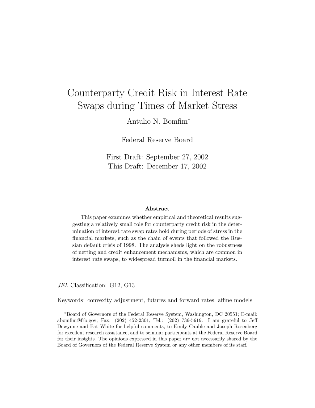 Counterparty Credit Risk in Interest Rate Swaps During Times of Market Stress Antulio N