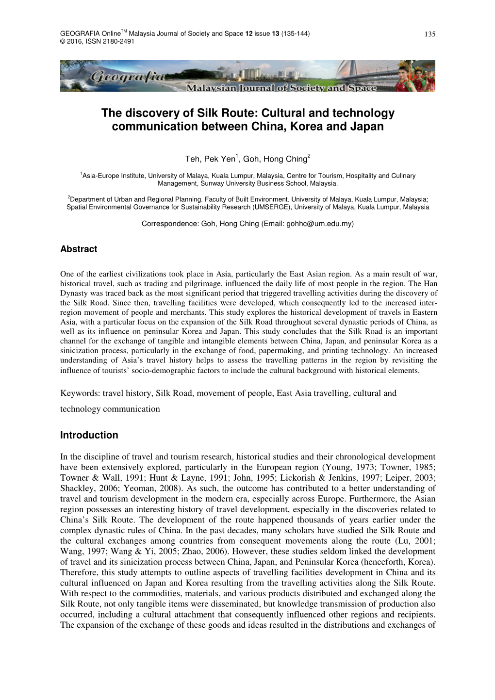 The Discovery of Silk Route: Cultural and Technology Communication Between China, Korea and Japan